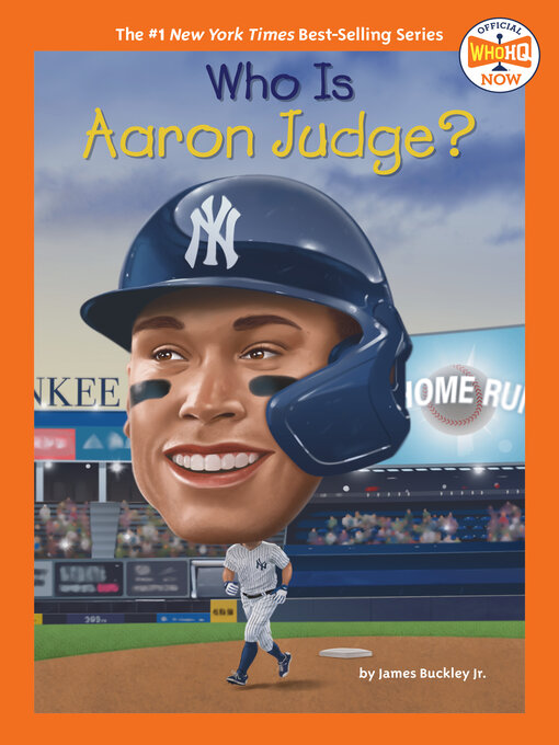 Title details for Who Is Aaron Judge? by James Buckley, Jr. - Available